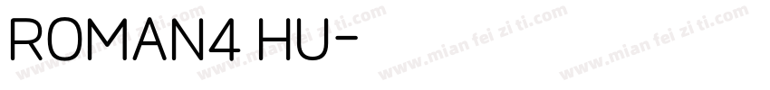 ROMAN4 HU字体转换